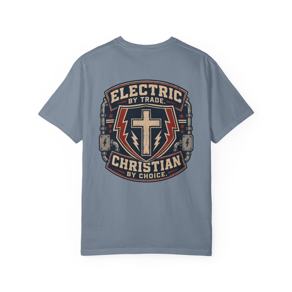 Electric By Trade Christian By Choice - T-Shirt