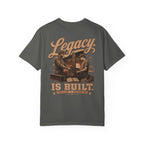 Cross & Grit Legacy is Built T-Shirt