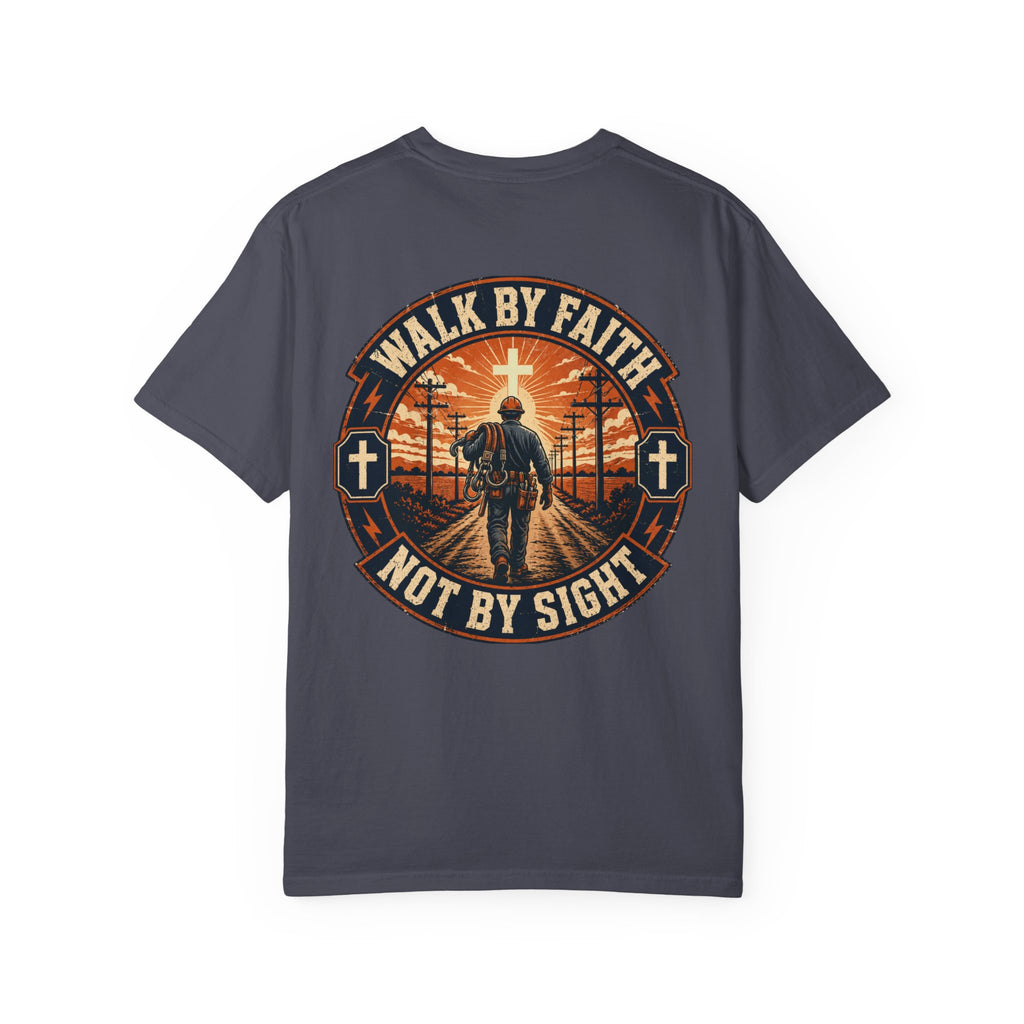 Walk By Faith Not By Sight T-Shirt