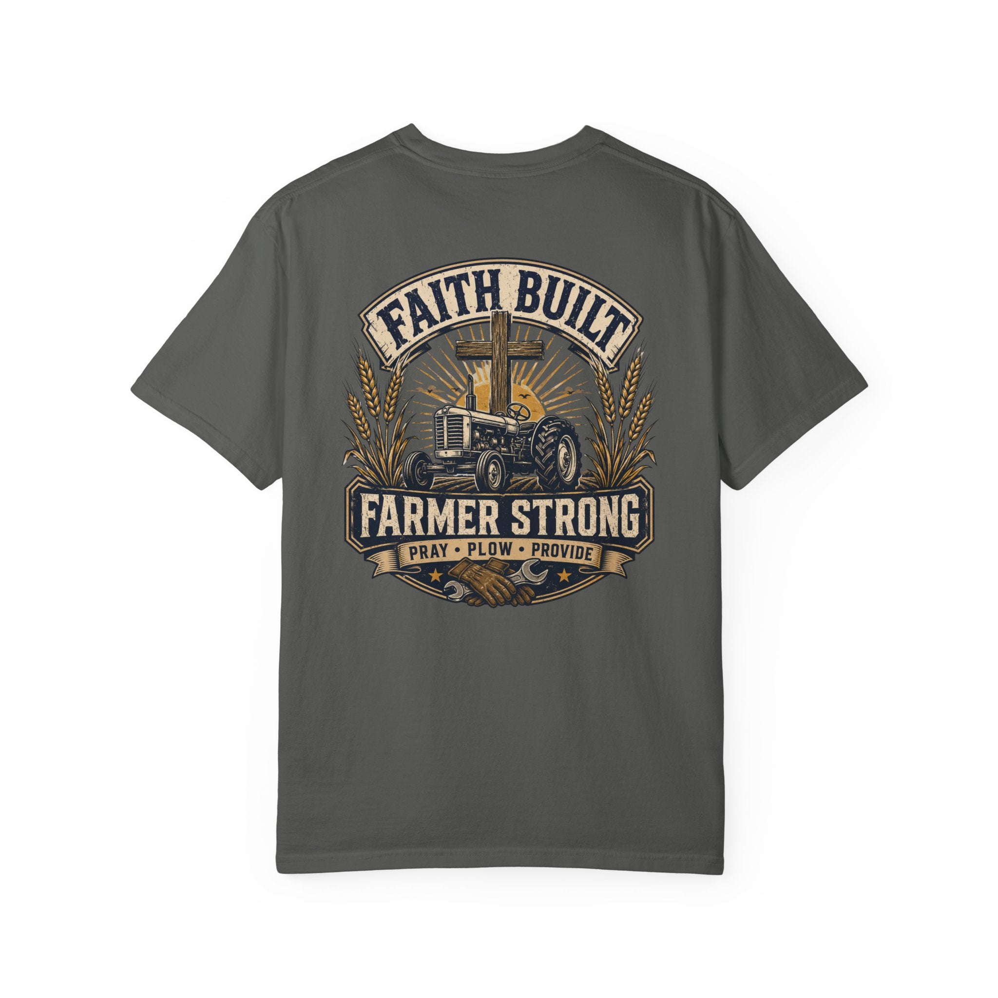 Faith Built Farmer T-Shirt