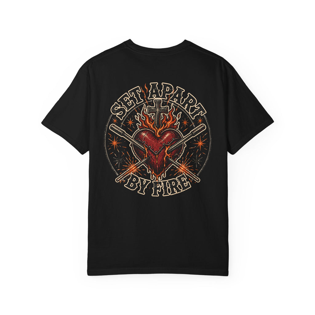 Set Apart By Fire T-Shirt