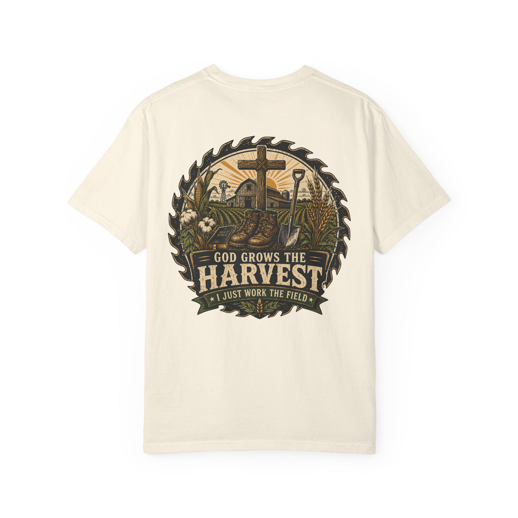 GOD Grows The Harvest T-Shirt