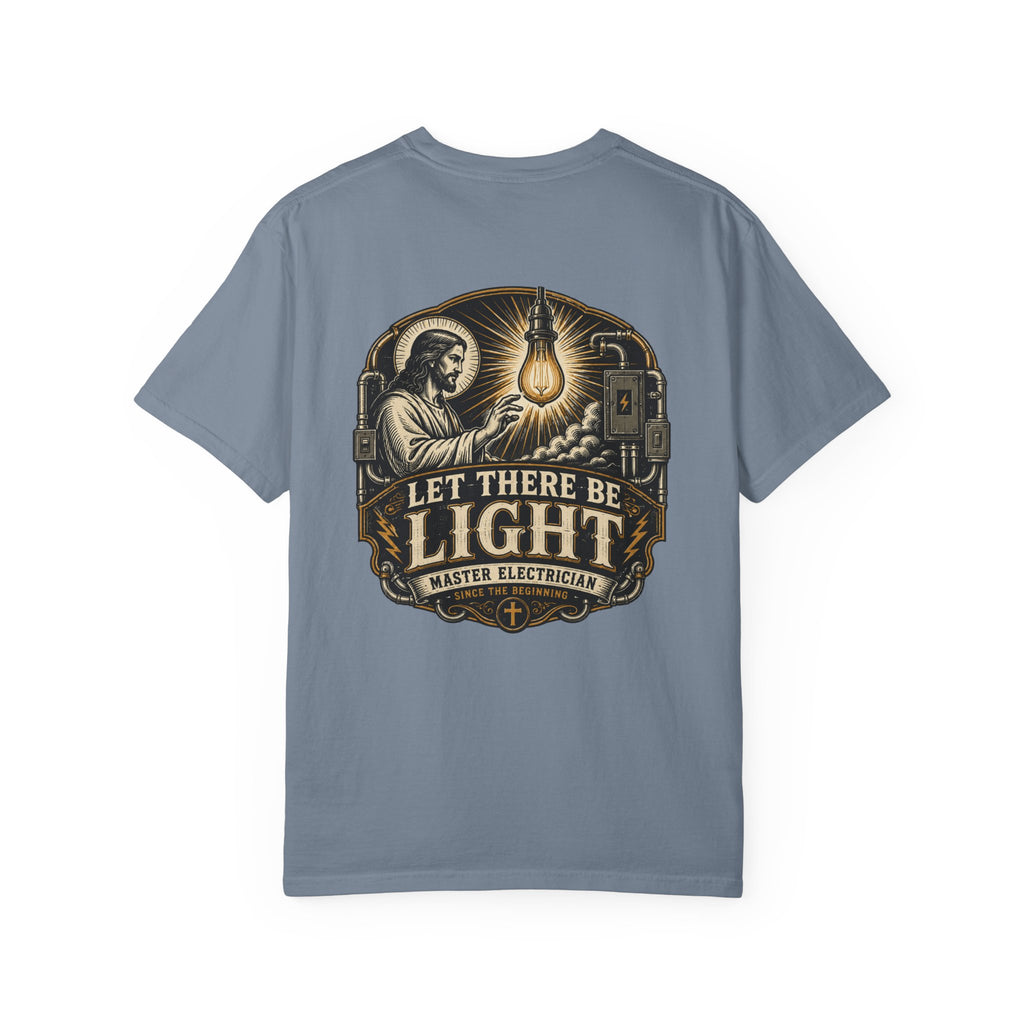 Let There Be Light Master Electrician T-Shirt