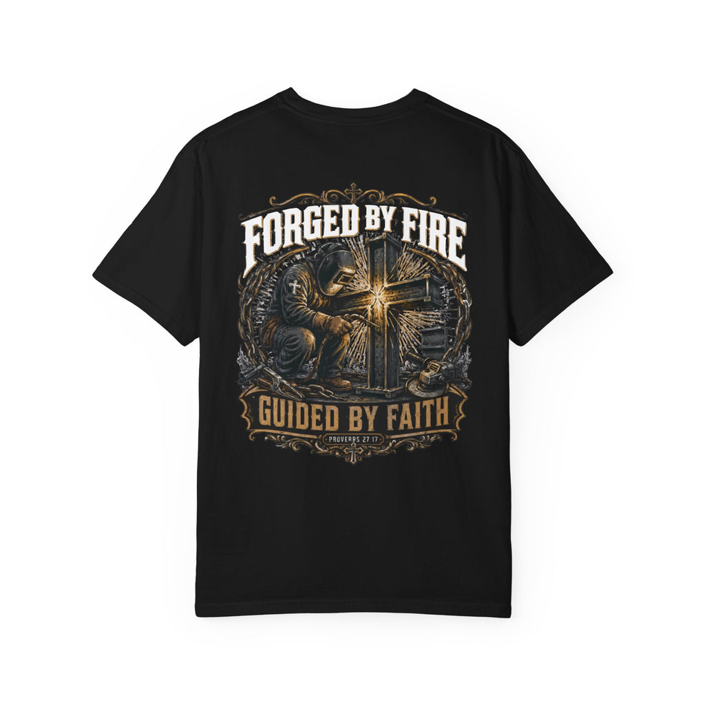 Forged By Fire T-Shirt
