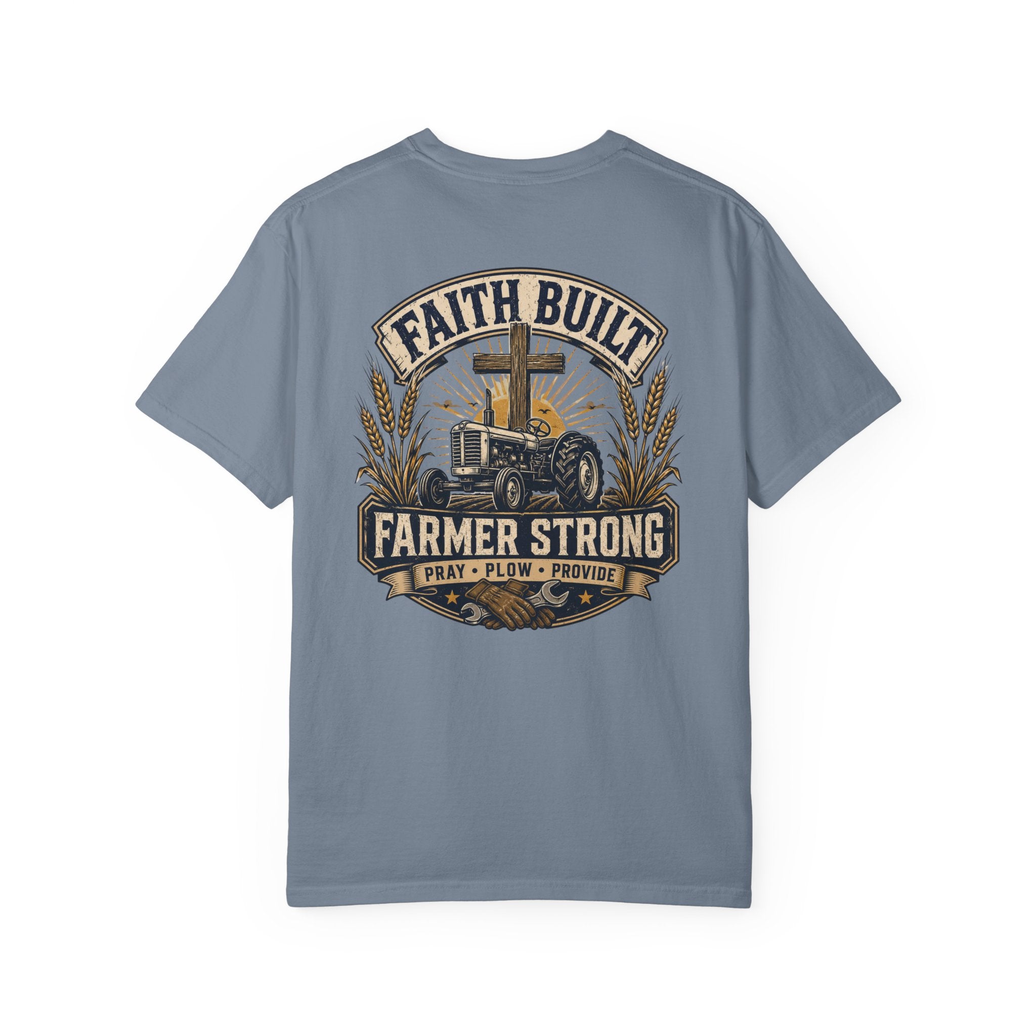 Faith Built Farmer T-Shirt