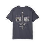 Forged In Fire Led By Faith T-Shirt