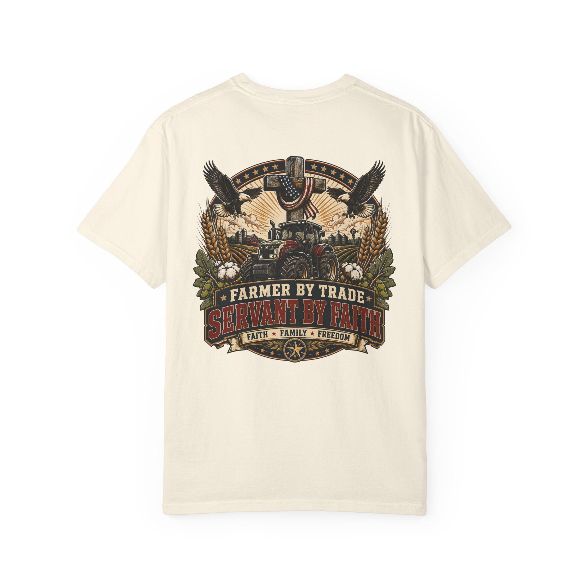 Farmer By Trade Servant By Faith T-Shirt