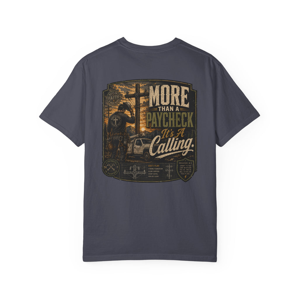 More Than a Paycheck It's a Calling T-Shirt