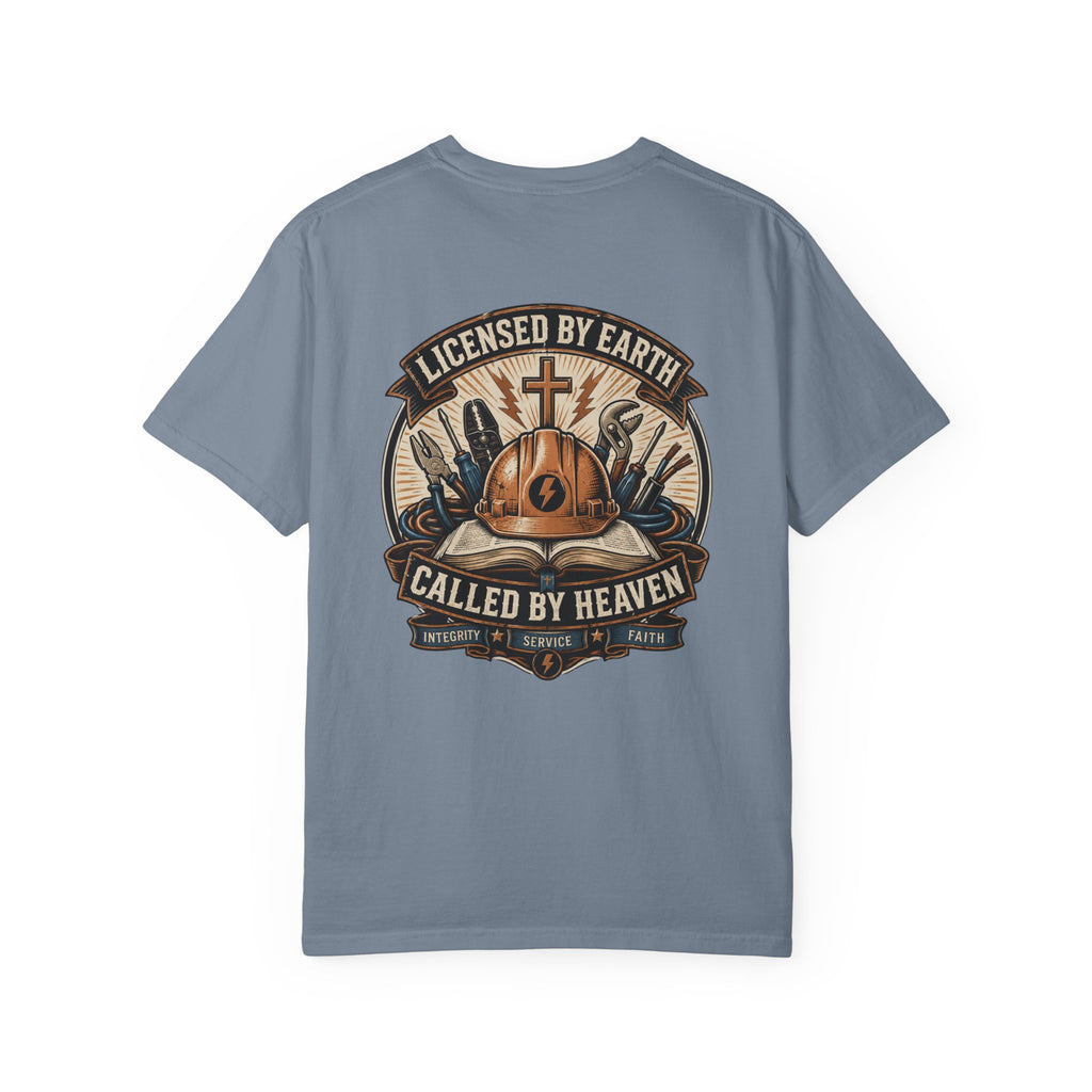 Licensed By Earth Called By Heaven T-Shirt