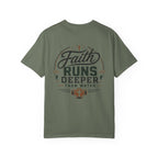 Faith Runs Deeper Than Water T-Shirt