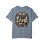 Grounded In Christ T-Shirt