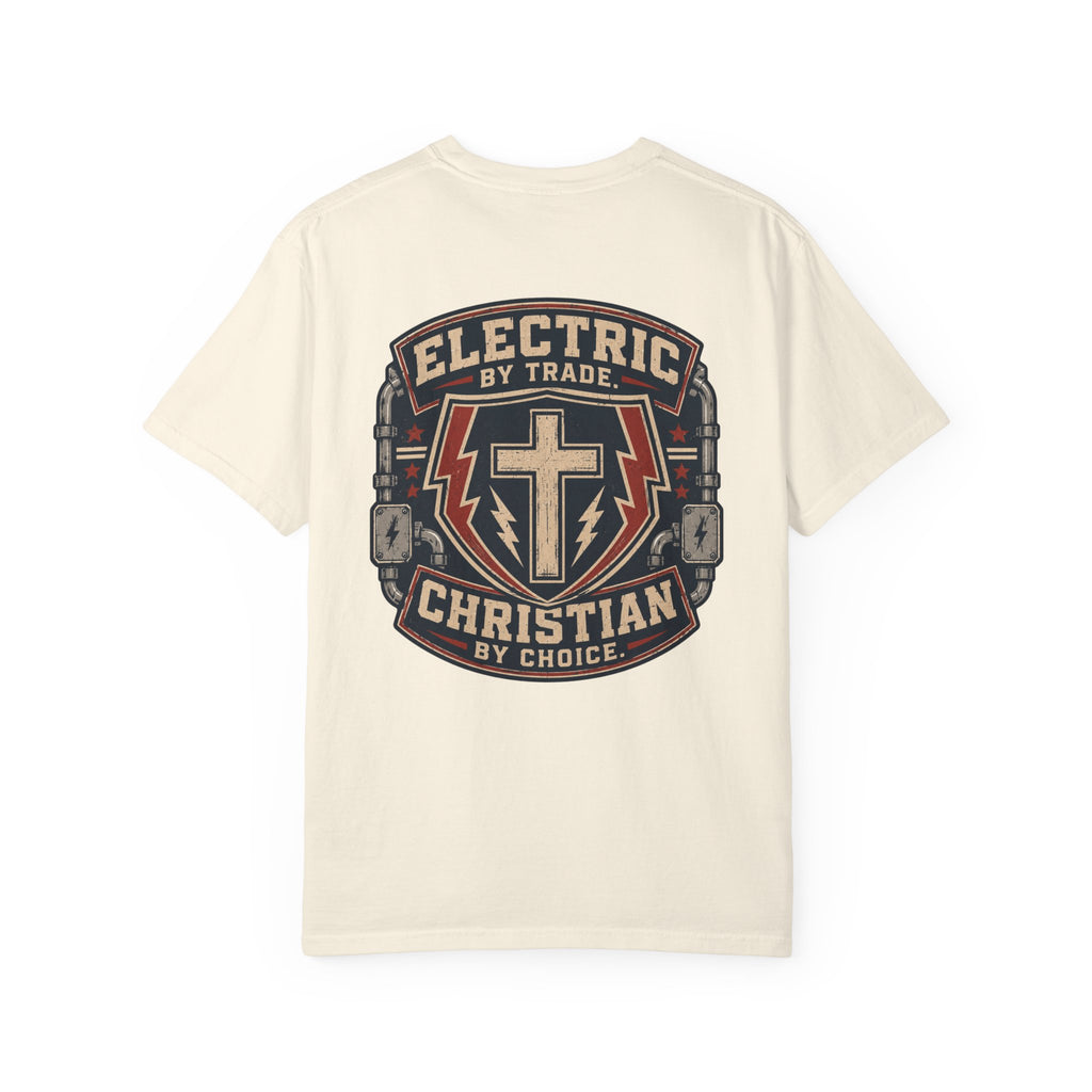 Electric By Trade Christian By Choice - T-Shirt
