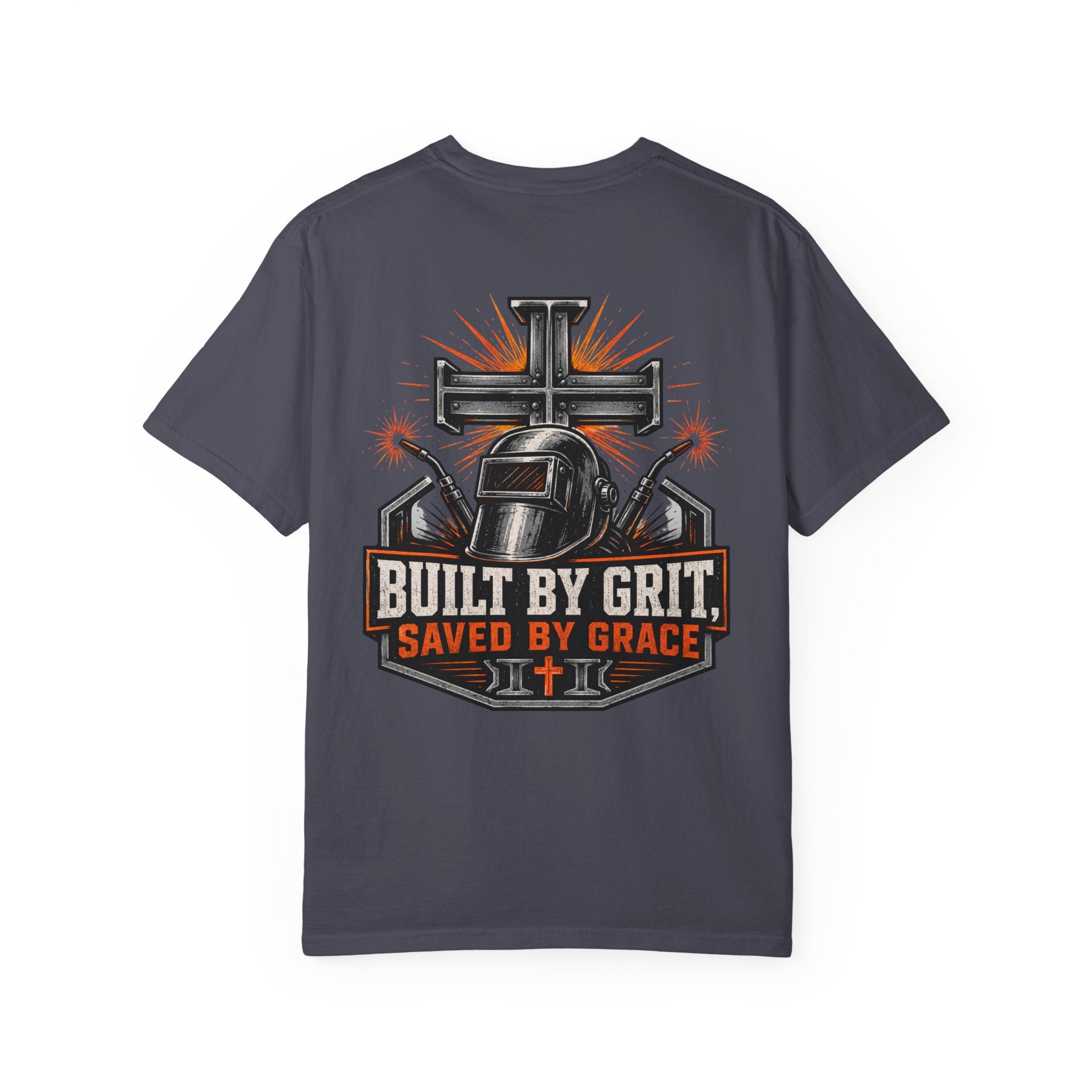 Built By Grit Saved By Faith T-Shirt