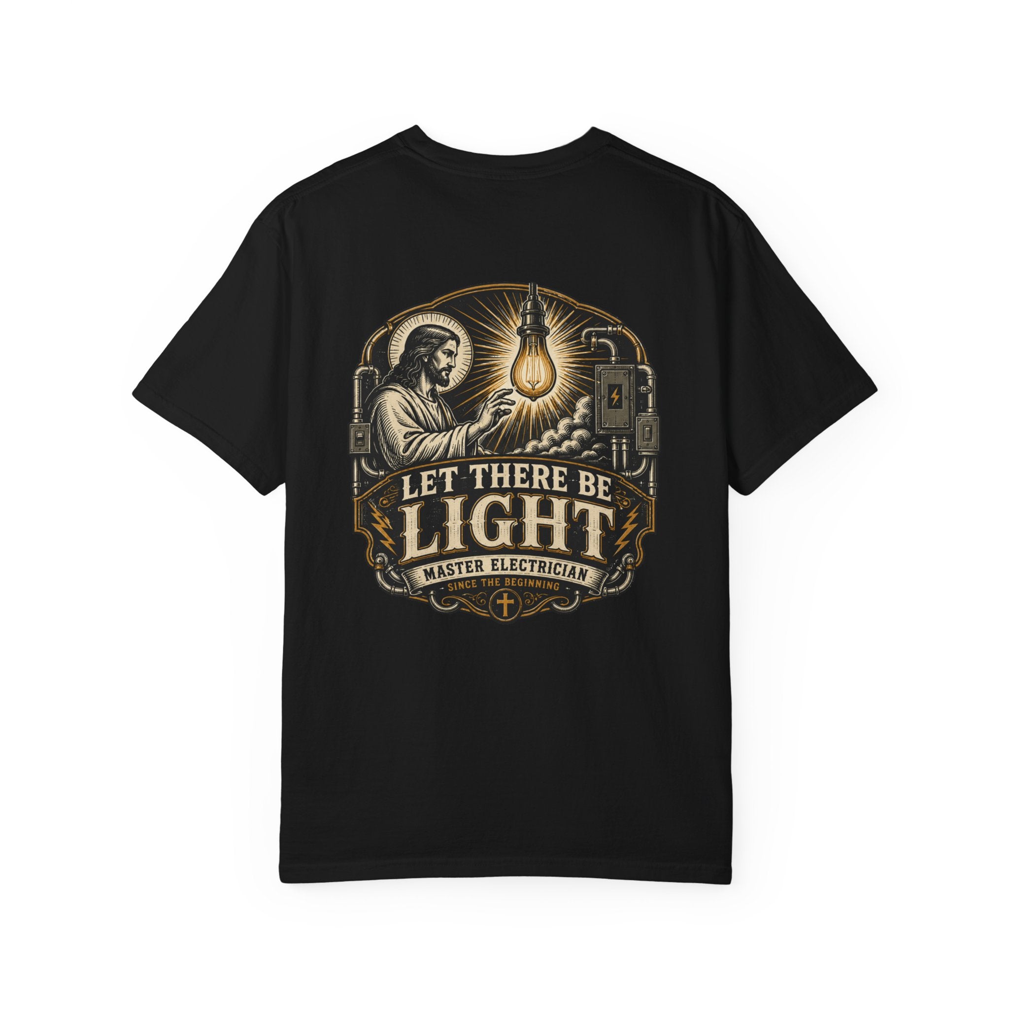 Let There Be Light Master Electrician T-Shirt