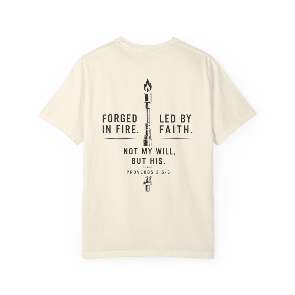 Forged In Fire Led By Faith T-Shirt