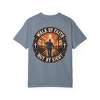 Walk By Faith Not By Sight T-Shirt