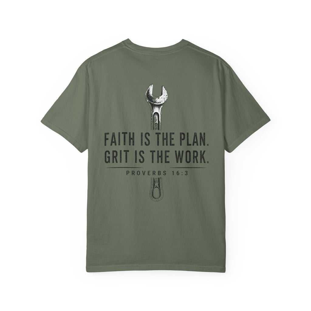 Faith Is The Plan Grit Is The Work T-Shirt