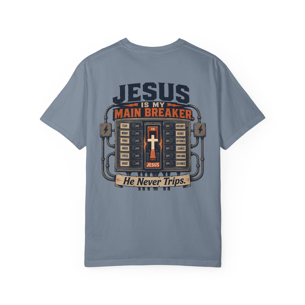Jesus is My Main Breaker T-Shirt