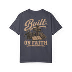 Cross & Grit Built On Faith T-Shirt