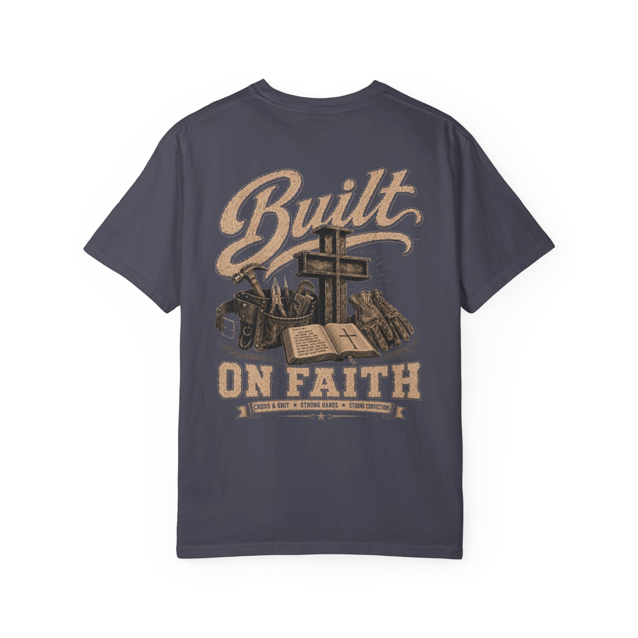 Cross & Grit Built On Faith T-Shirt