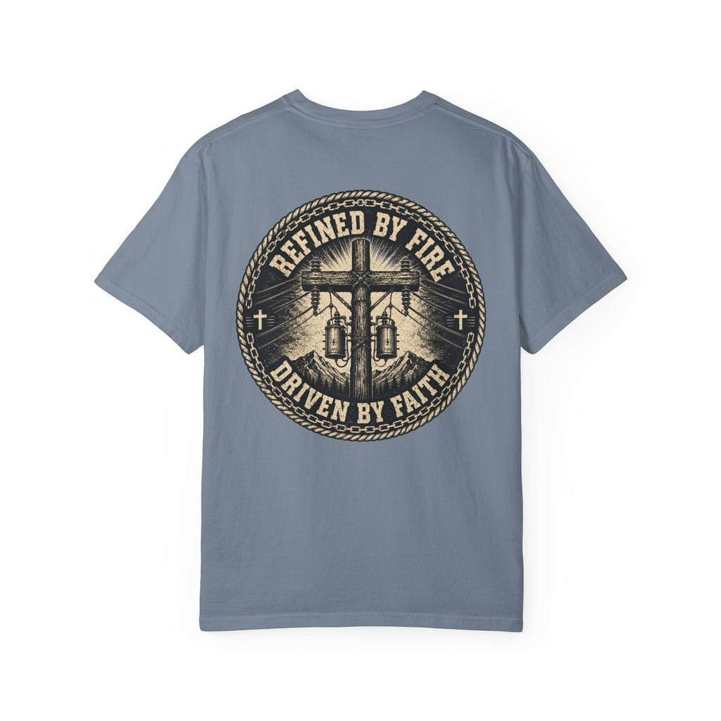Refined By Fire Driven By Faith T-Shirt