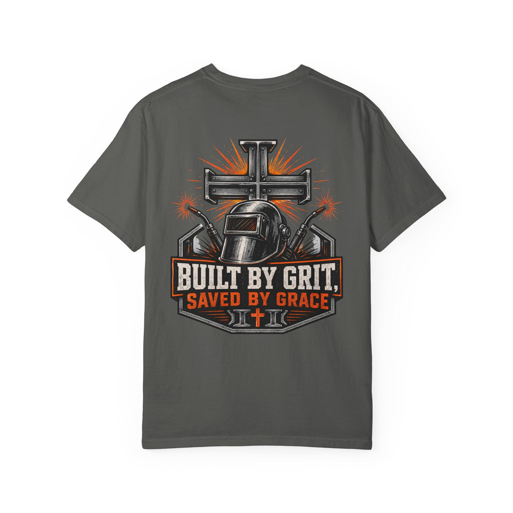 Built By Grit Saved By Faith T-Shirt