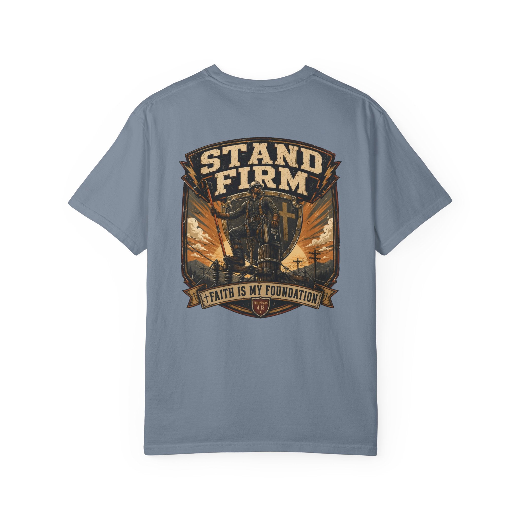 Stand Firm Faith Is My Foundation T-Shirt