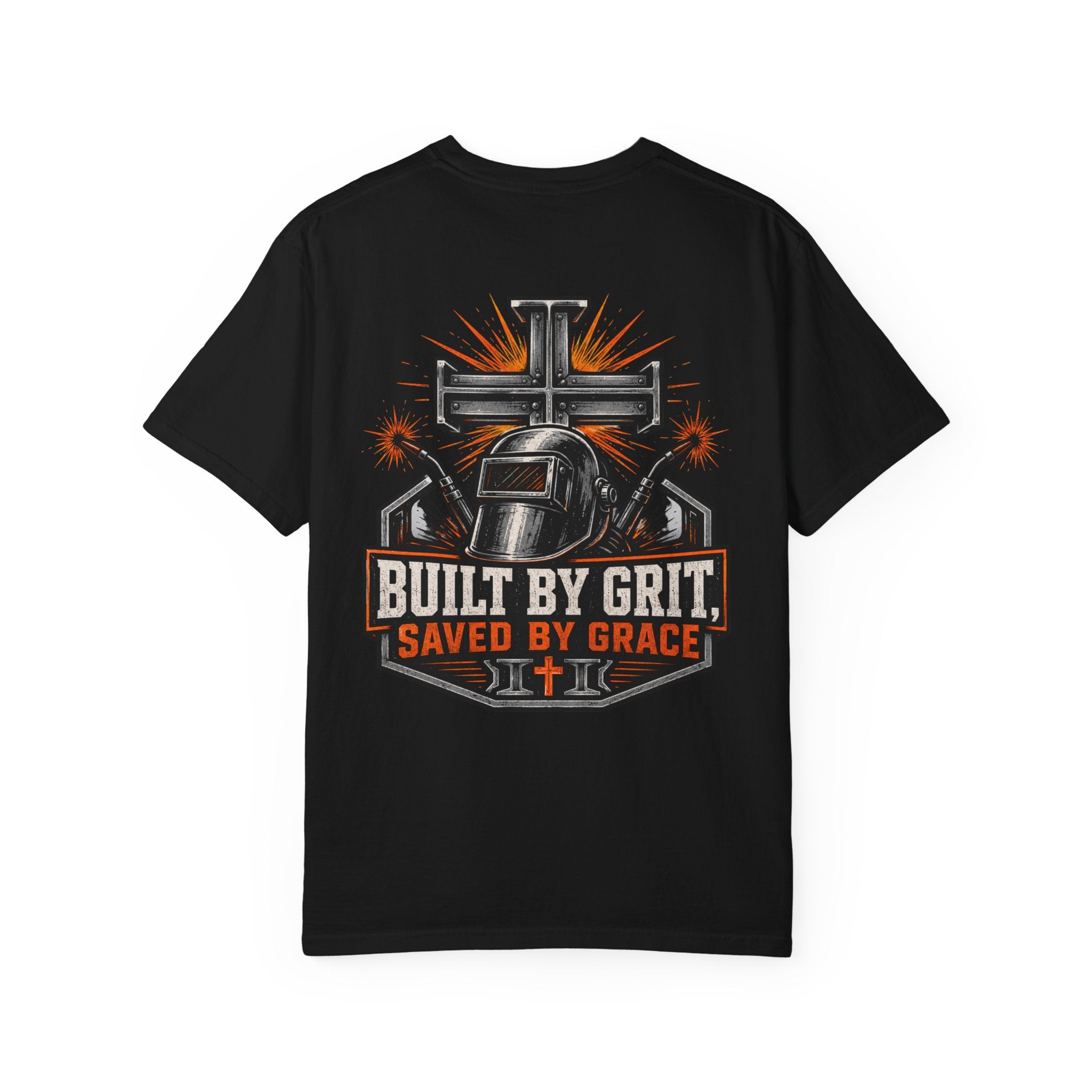 Built By Grit Saved By Faith T-Shirt