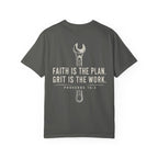 Faith Is The Plan Grit Is The Work T-Shirt
