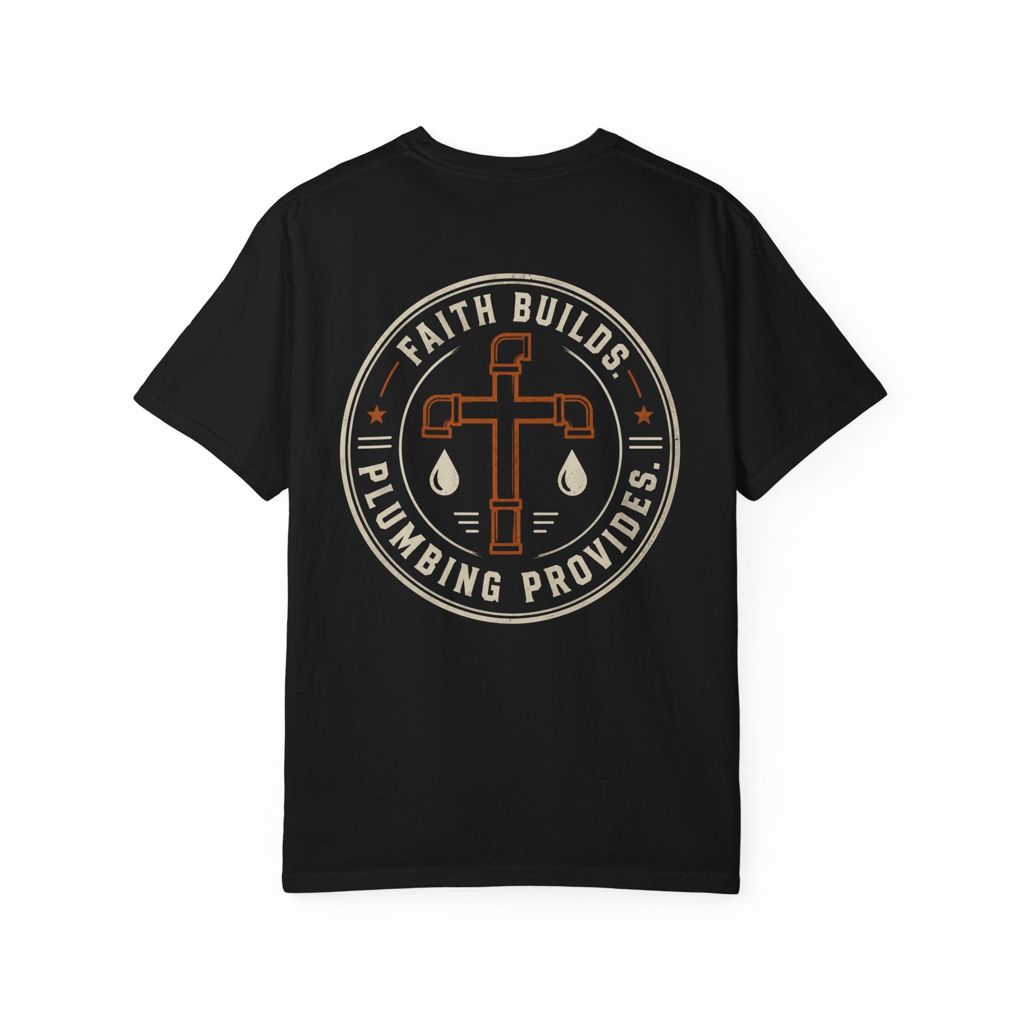 Faith Builds Plumbing Provides T-Shirt