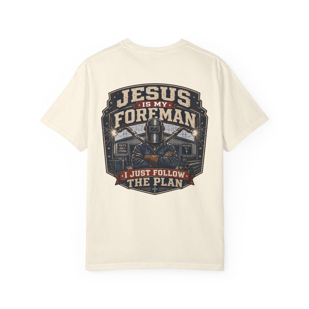 Jesus is My Forman T-Shirt