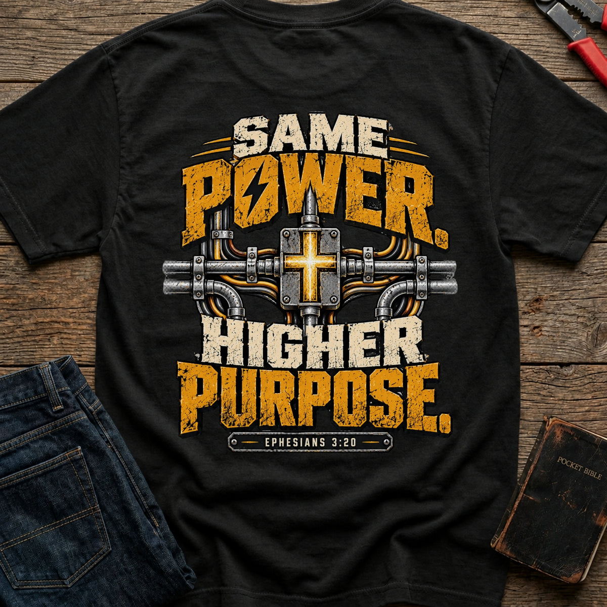 Same Power Higher Purpose T-Shirt