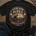 More Than Pipes T-Shirt