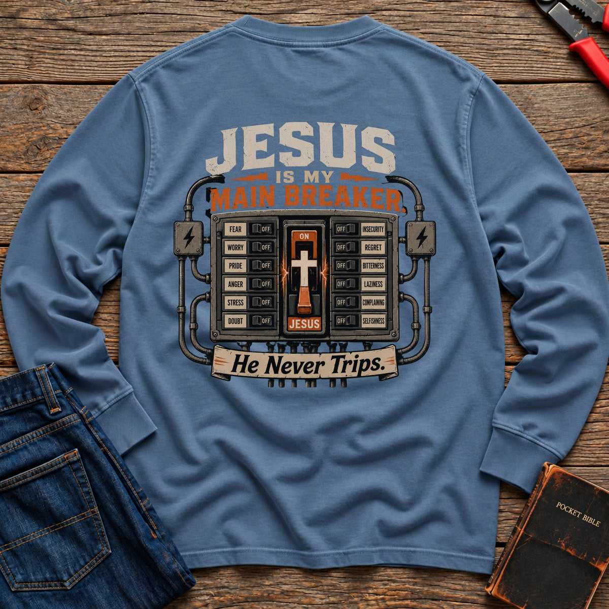 Jesus Is My Main Breaker Long Sleeve T-Shirt