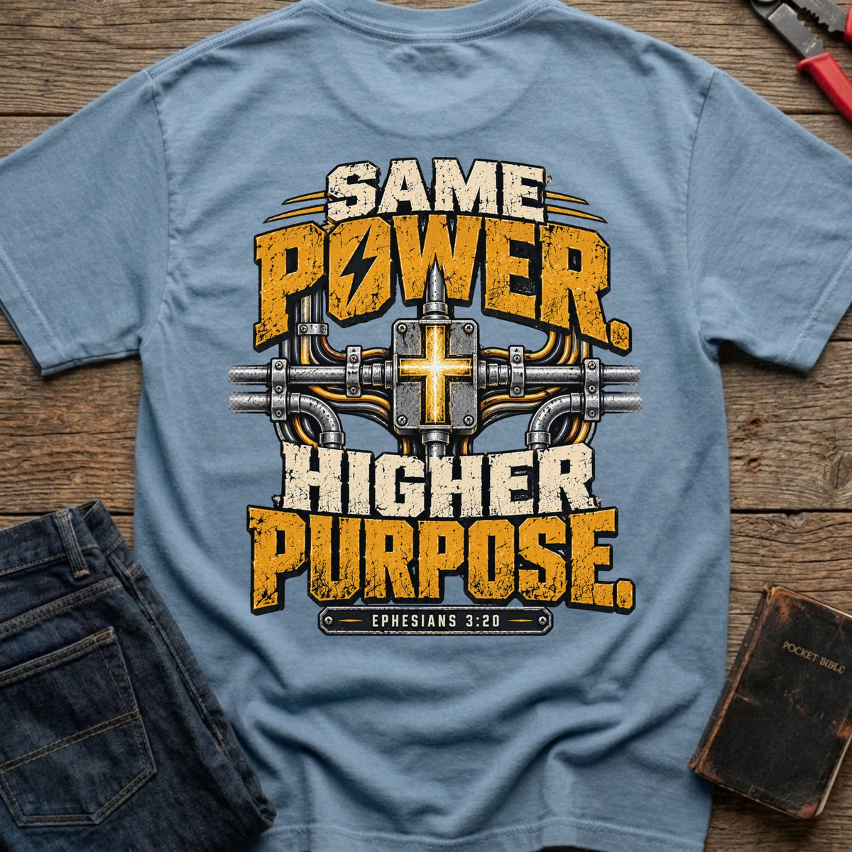 Same Power Higher Purpose T-Shirt