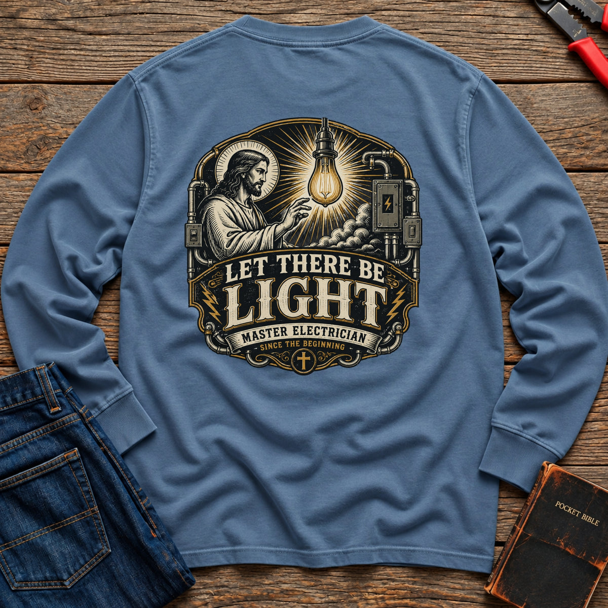 Let There Be Light Long Sleeve T-Shirt