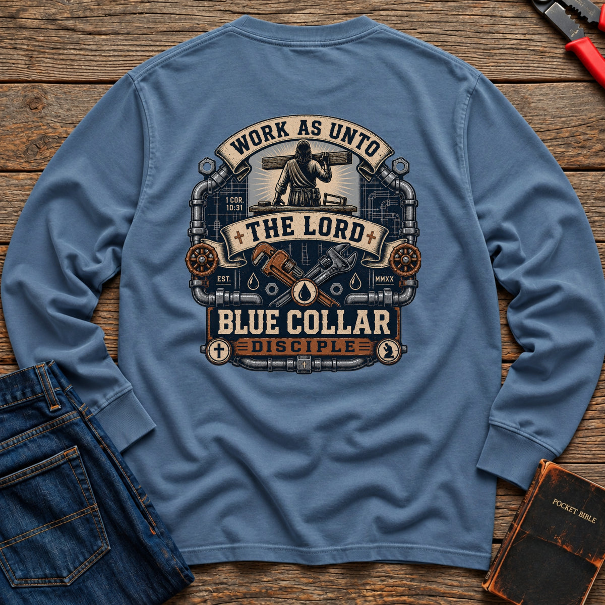 Work Unto The Lord Long Sleeve T-Shirt