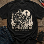 CrossGritOS|asset=84|template=4|color=Black|view=back|file=Built-For-His-Glory-Bigfoot-T-Shirt-6a4d3d933fcdce69cd0adb77-printify-art-1-2_Black_back_template-4.jpg