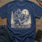CrossGritOS|asset=84|template=2|color=Navy|view=back|file=Built-For-His-Glory-Bigfoot-T-Shirt-6a4d3d933fcdce69cd0adb77-printify-art-1-2_Navy_back_template-2.jpg