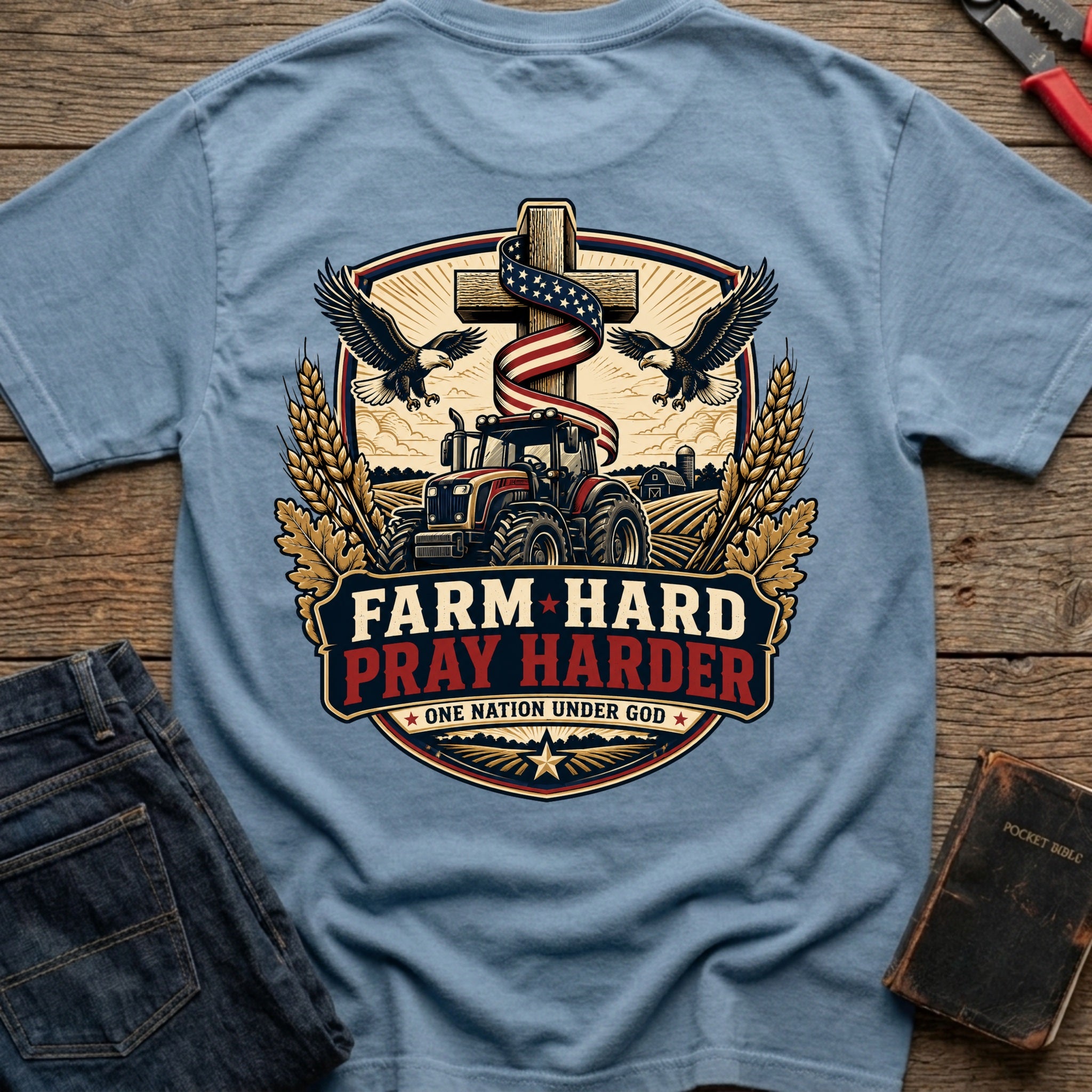 CrossGritOS|asset=64|template=6|color=Blue Jean|view=back|file=Farm-Hard-Pray-Harder-T-Shirt-6a4fff41124ef505c50e56f4-printify-art-1-2_Blue-Jean_back_template-6.jpg