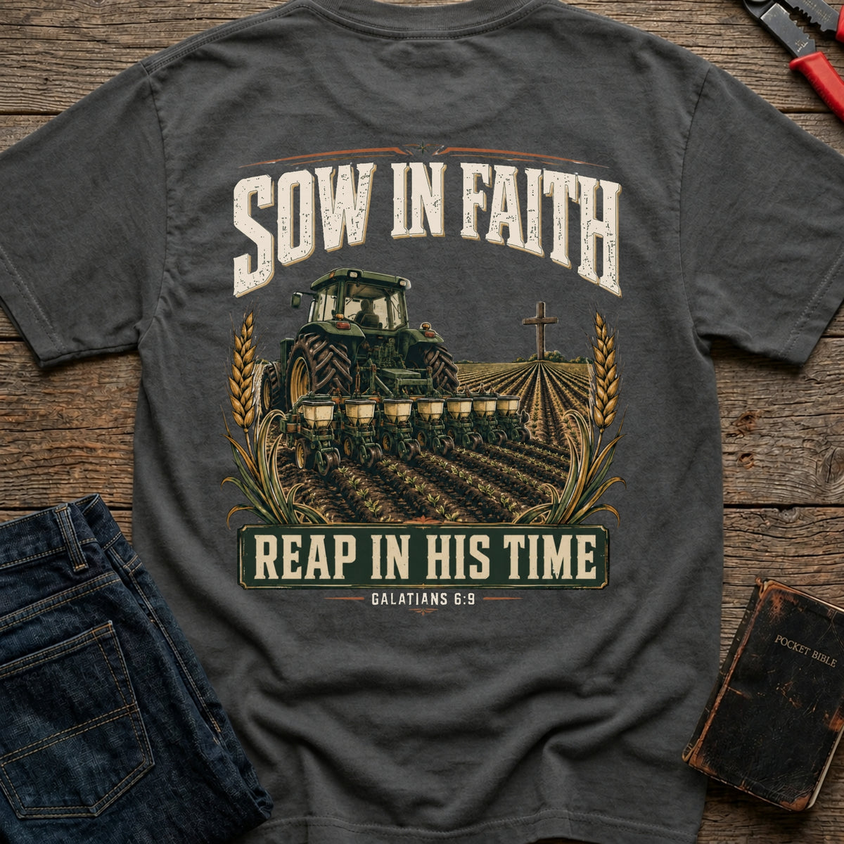 Sow in Faith T-Shirt