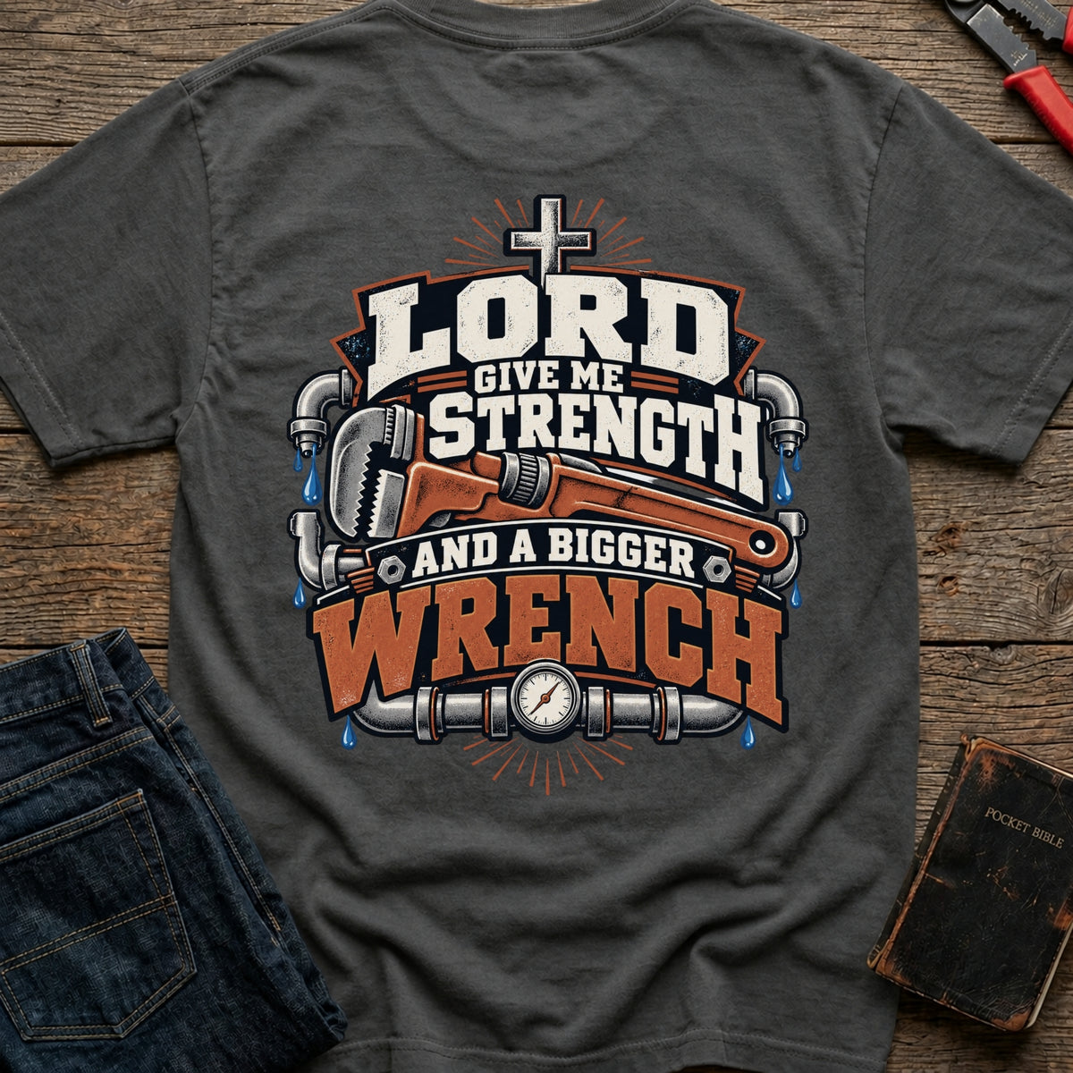 Give Me Strength T-Shirt