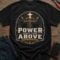 CrossGritOS|asset=95|template=4|color=Black|view=back|file=Power-Comes-From-Above-Christ-is-My-Source-T-Shirt-6a4d356a1615977f25018f48-printify-art-1-2_Black_back_template-4.jpg