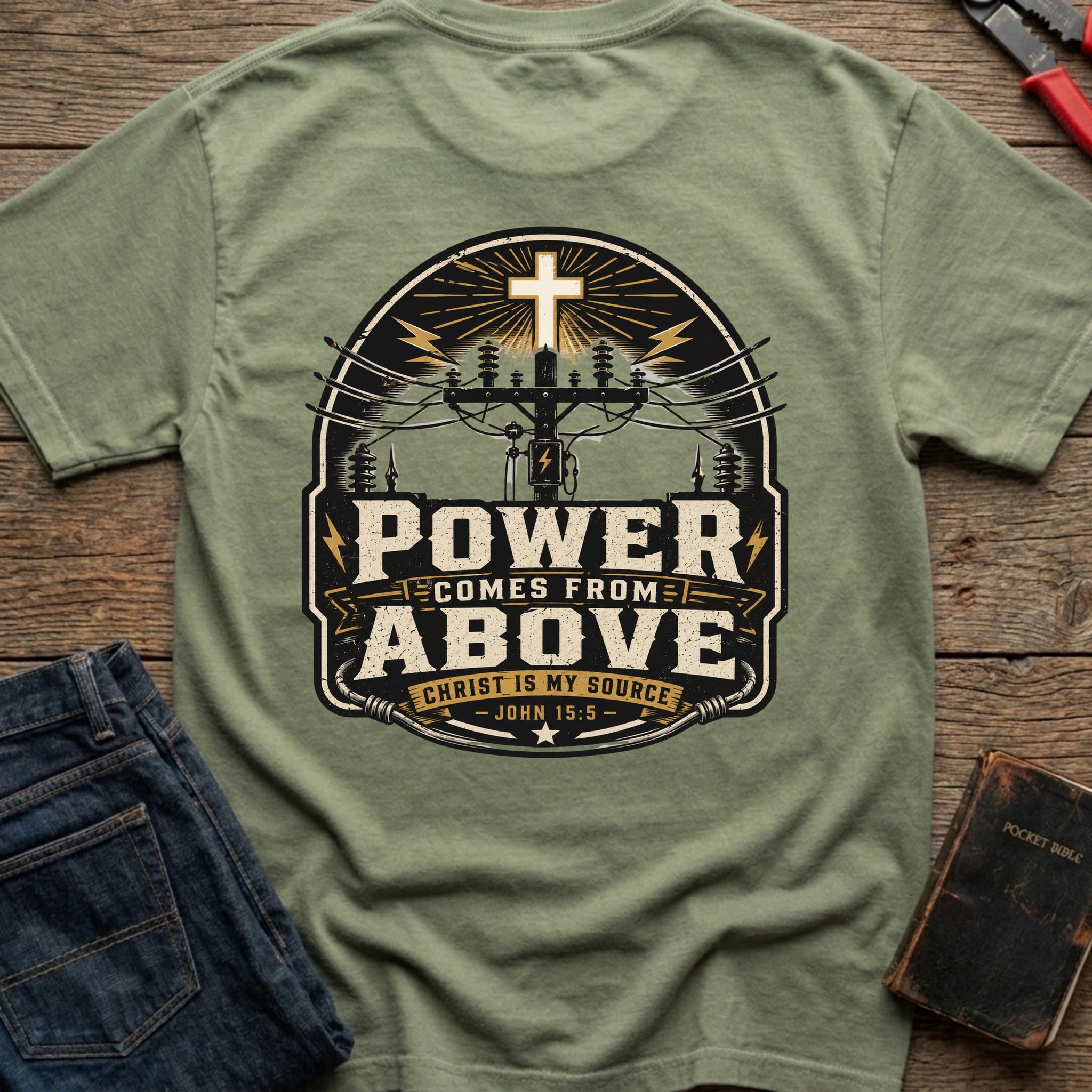 CrossGritOS|asset=95|template=5|color=Moss|view=back|file=Power-Comes-From-Above-Christ-is-My-Source-T-Shirt-6a4d356a1615977f25018f48-printify-art-2-2_Moss_back_template-5.jpg