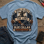 CrossGritOS|asset=24|template=6|color=Blue Jean|view=back|file=Work-As-Unto-The-Lord-T-Shirt-6a56b8e6b7b40dcd7101acdf-printify-art-1-2_Blue-Jean_back_template-6.jpg