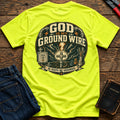 God Is My Ground Wire Hi-Vis T-Shirt